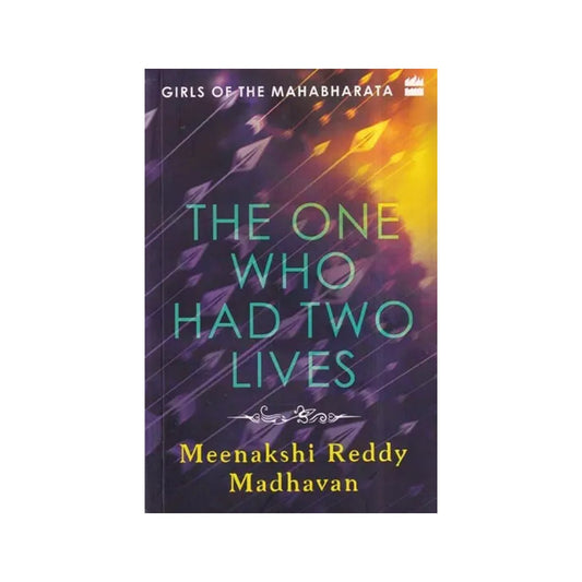 The One Who Had Two Lives: Girls Of The Mahabharata - Totally Indian