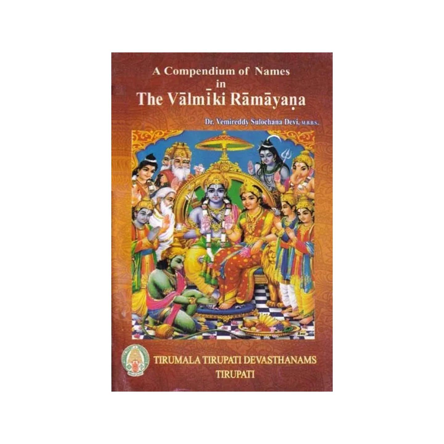 A Compendium Of Names In The Valmiki Ramayana - Totally Indian