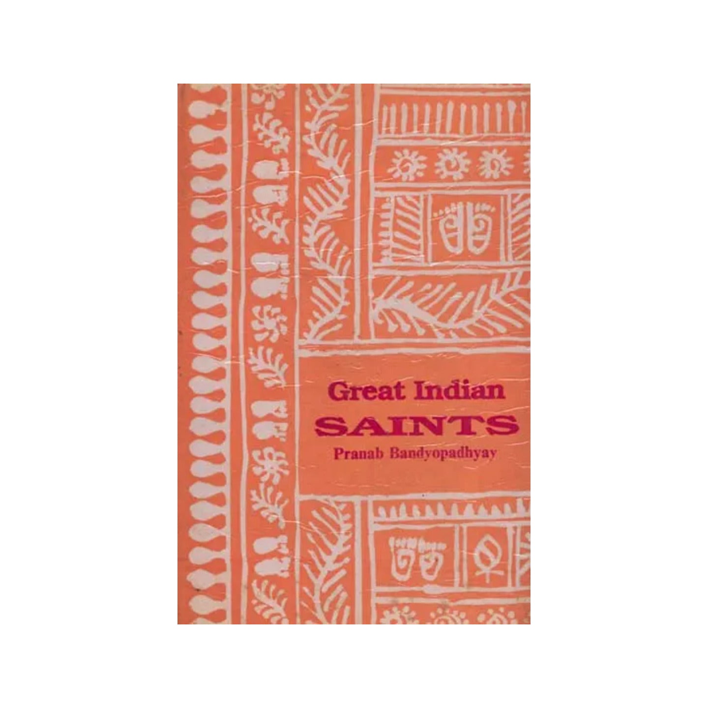 Great Indian Saints (An Old And Rare Book) - Totally Indian