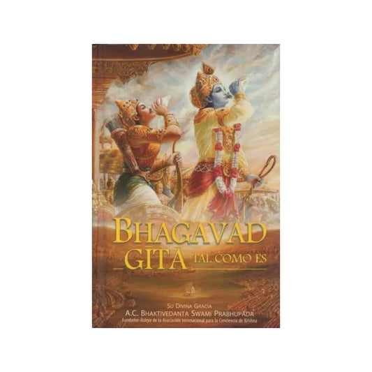 Bhagavad Gita Tal Como Es - Bhagavad Gita As It Is (In Spanish) - Totally Indian