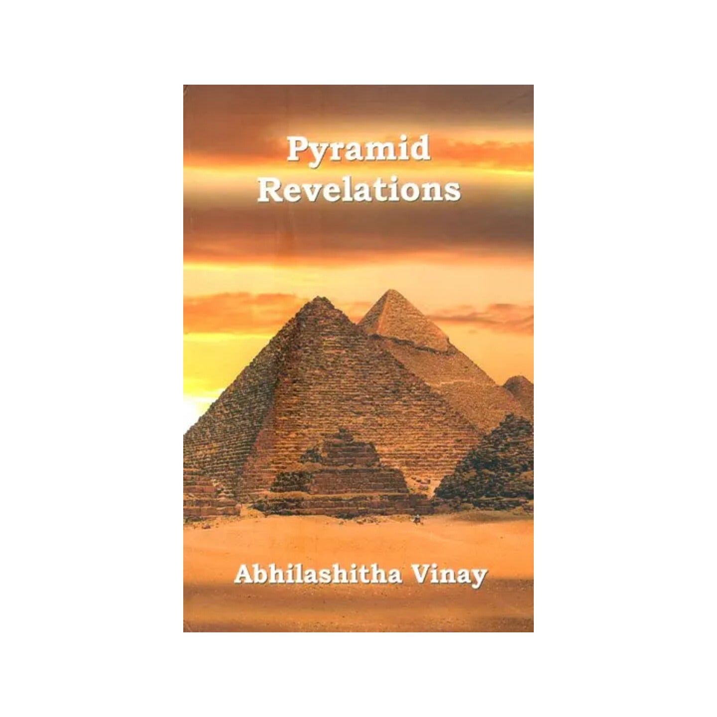 Pyramid Revelations - Totally Indian