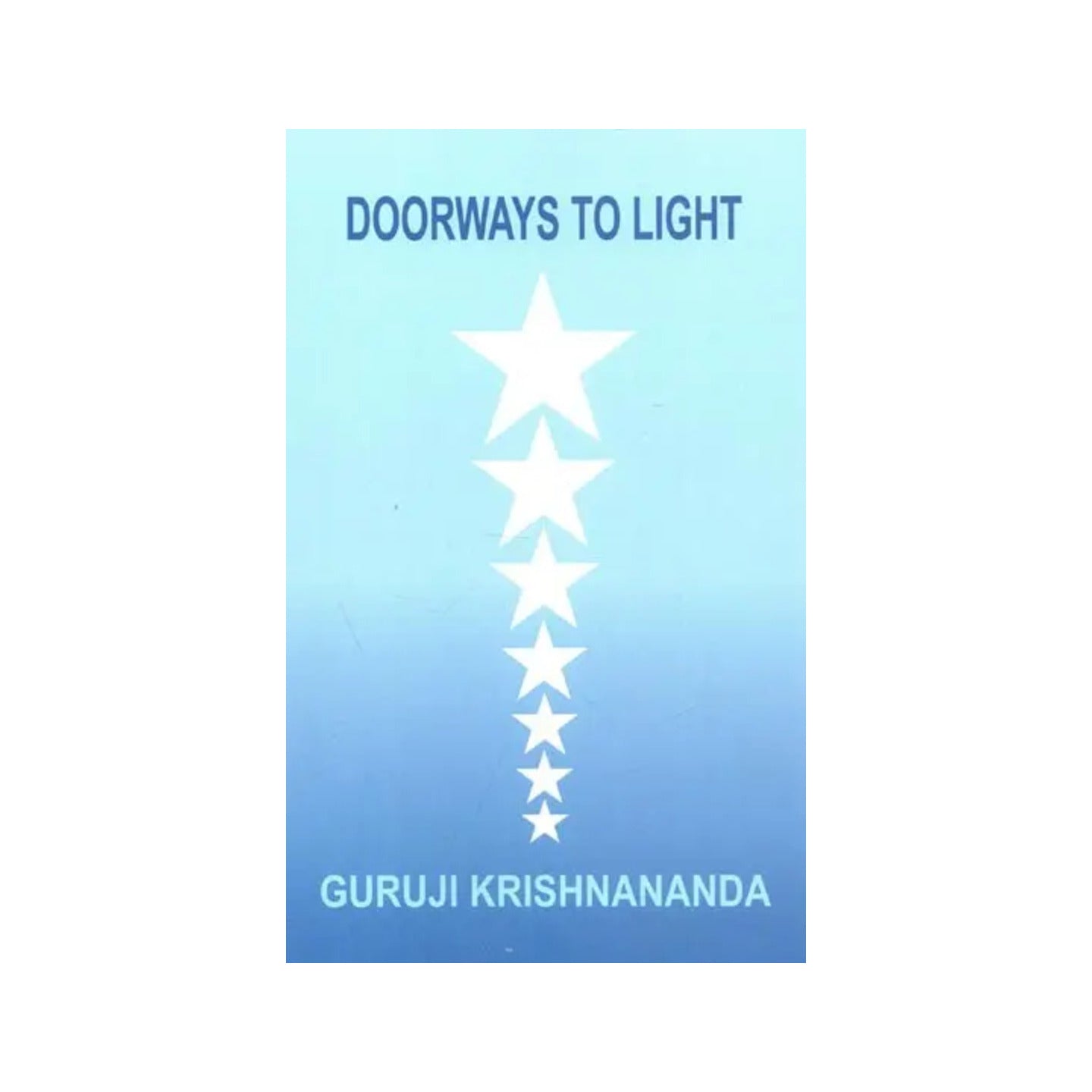 Doorways To Light - Totally Indian