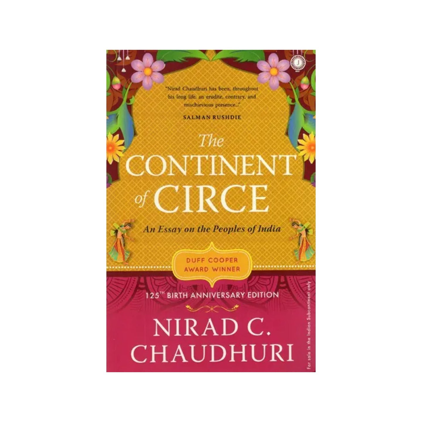 The Continent Of Circle- An Essay On The Peoples Of India (Duff Cooper Award Winner) - Totally Indian