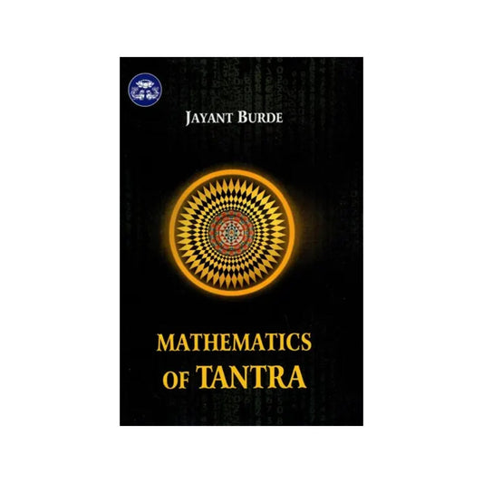 Mathematics Of Tantra - Totally Indian