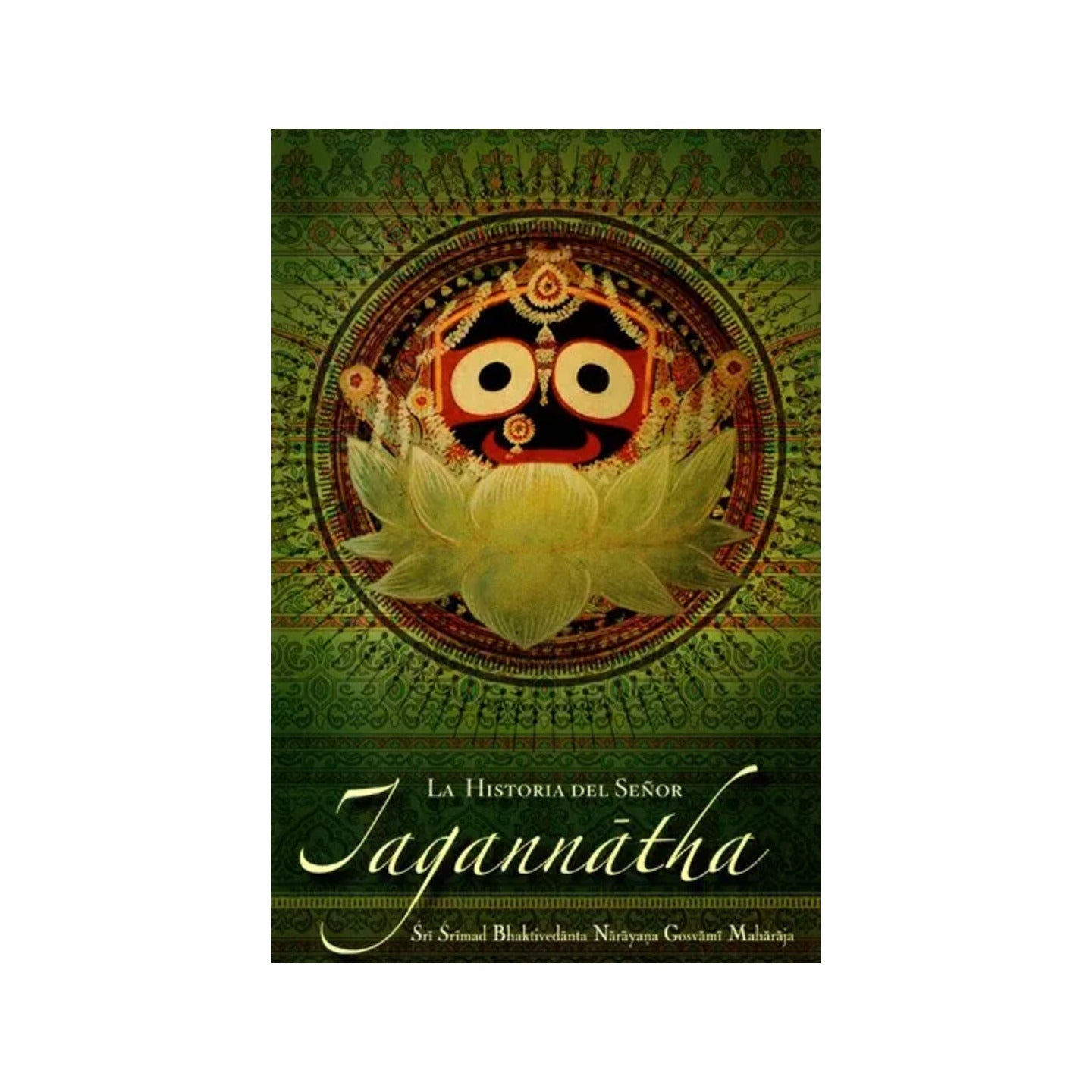 La Historia Del Senor - Jagannatha - Totally Indian