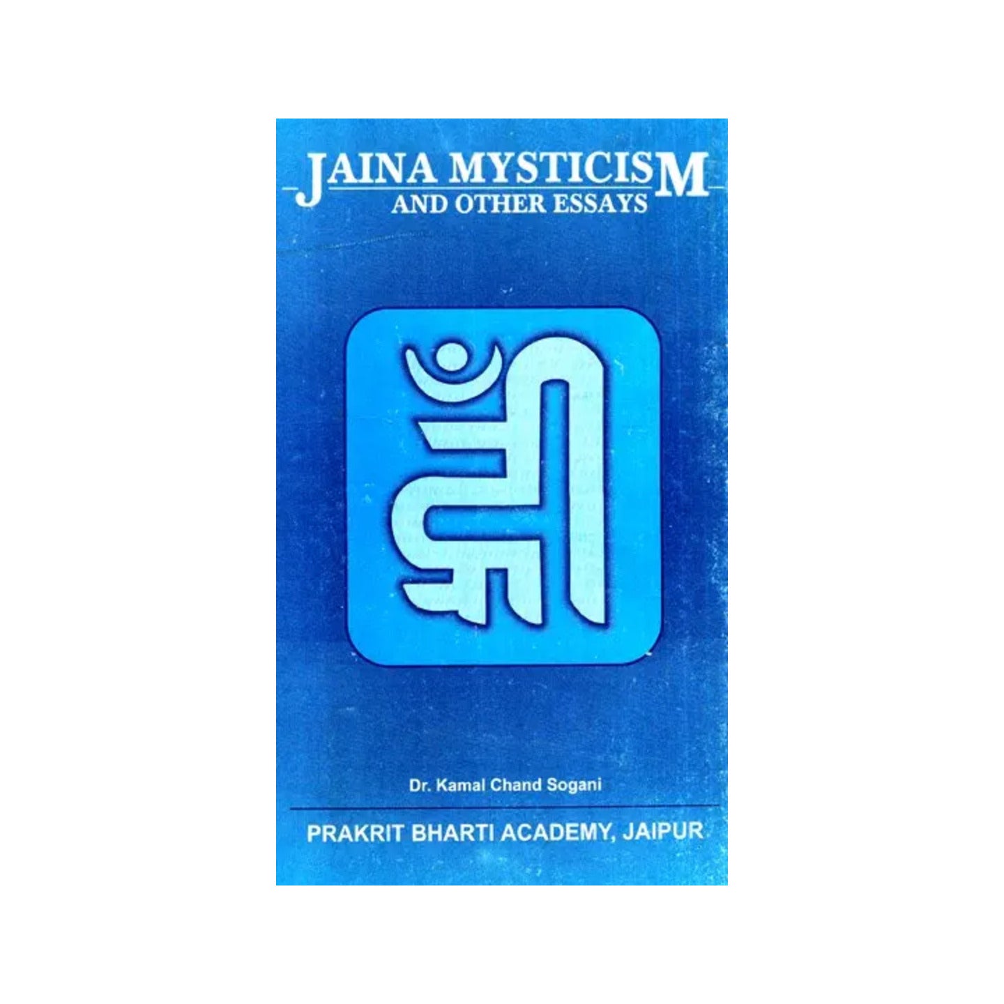 Jaina Mysticism And Other Essays - Totally Indian