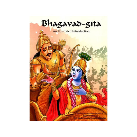 Bhagavad Gita (An Illustrated Introduction) - Totally Indian