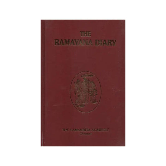 The Ramayana Diary With A Quotation On Every Page From The Valmiki Ramayana - Totally Indian