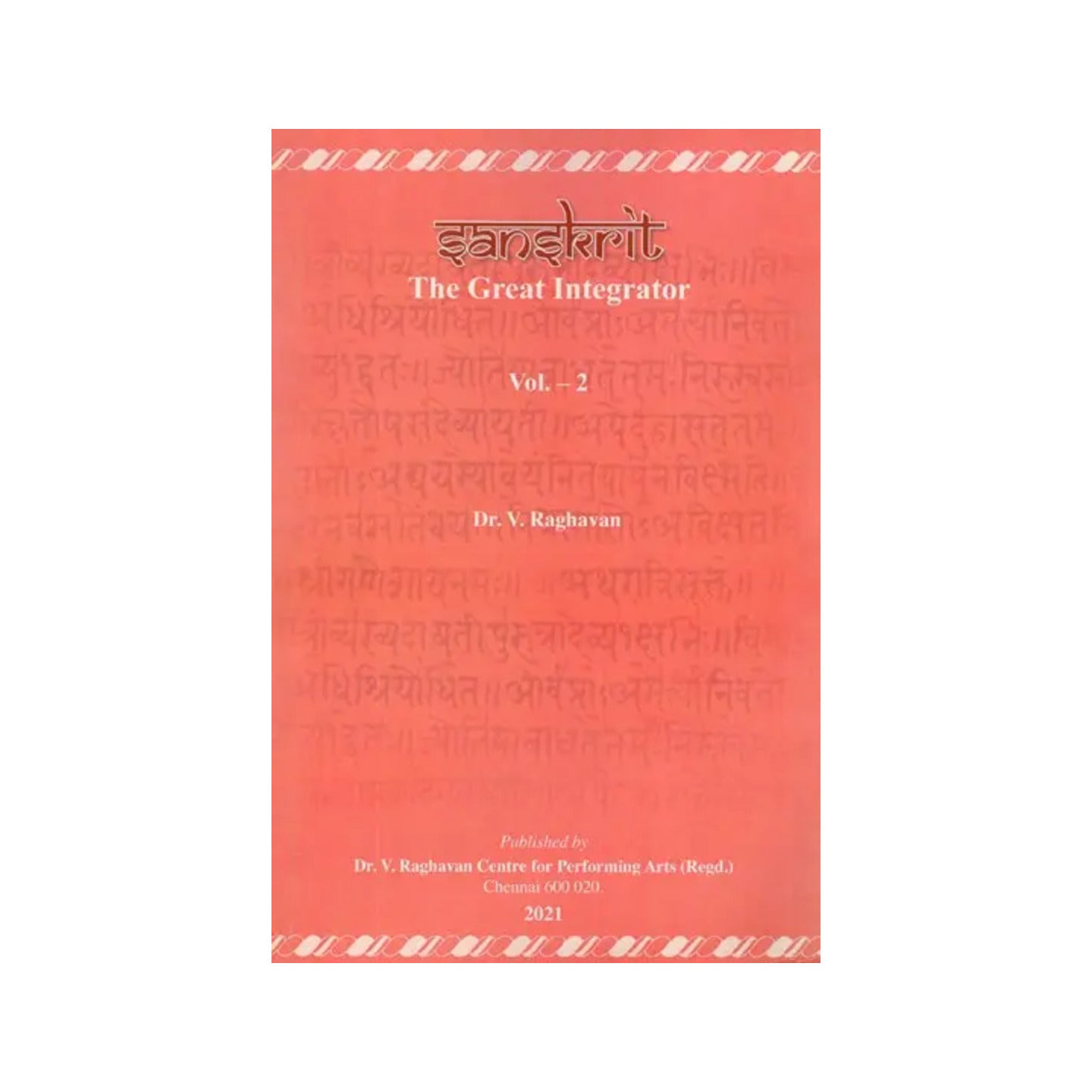 Sanskrit- The Great Integrator (Vol-ii) - Totally Indian