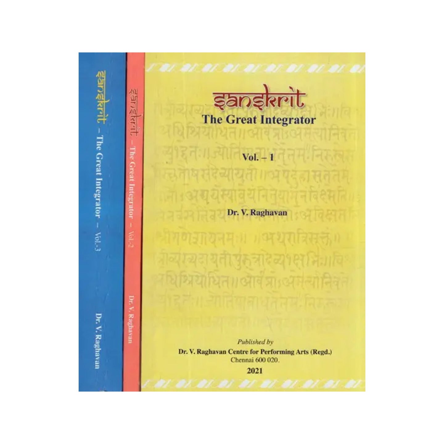 Sanskrit- The Great Integrator (Set Of 3 Volumes) - Totally Indian