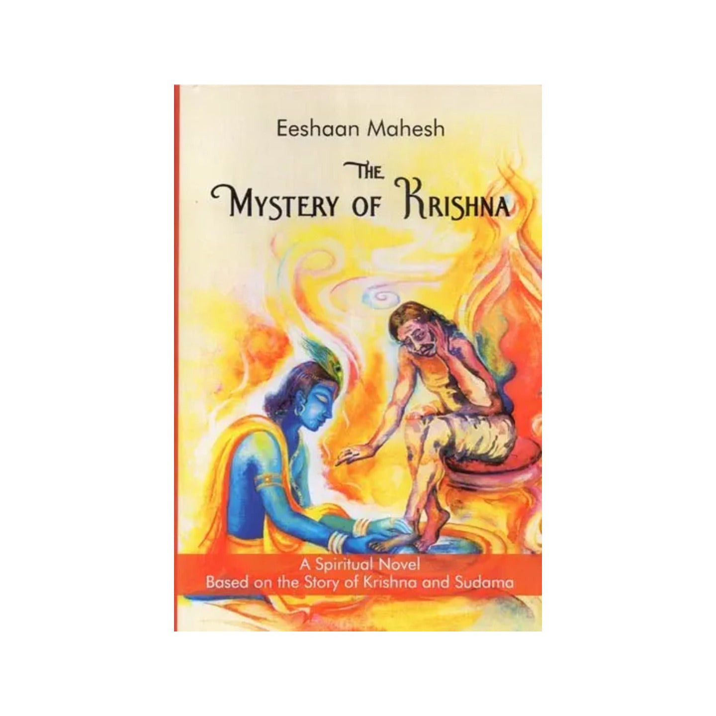 The Mystery Of Krishna (A Spiritual Novel Based On The Story Of Krishna And Sudama) - Totally Indian