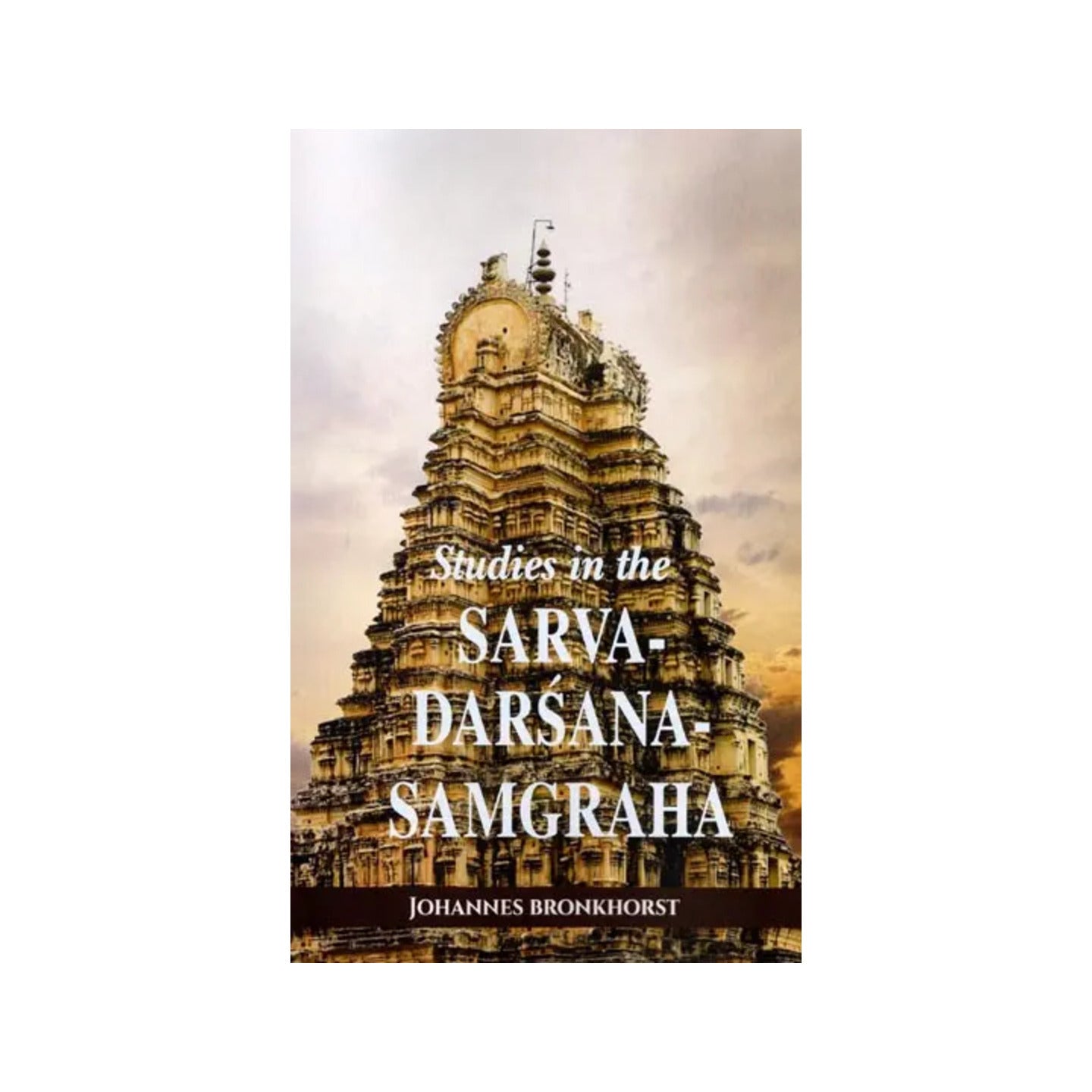 Studies In The Sarva- Darsana- Samgraha - Totally Indian