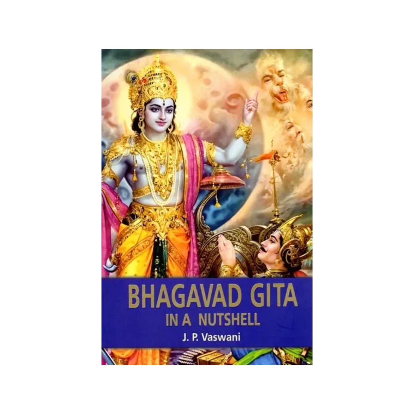 Bhagavad Gita In A Nutshell - Totally Indian