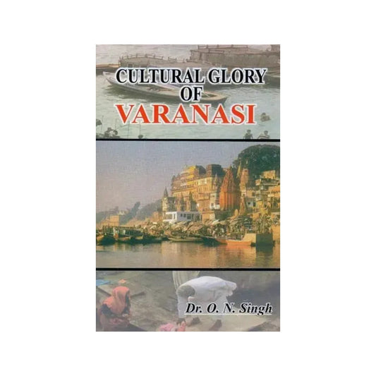 Cultural Glory Of Varanasi - Totally Indian