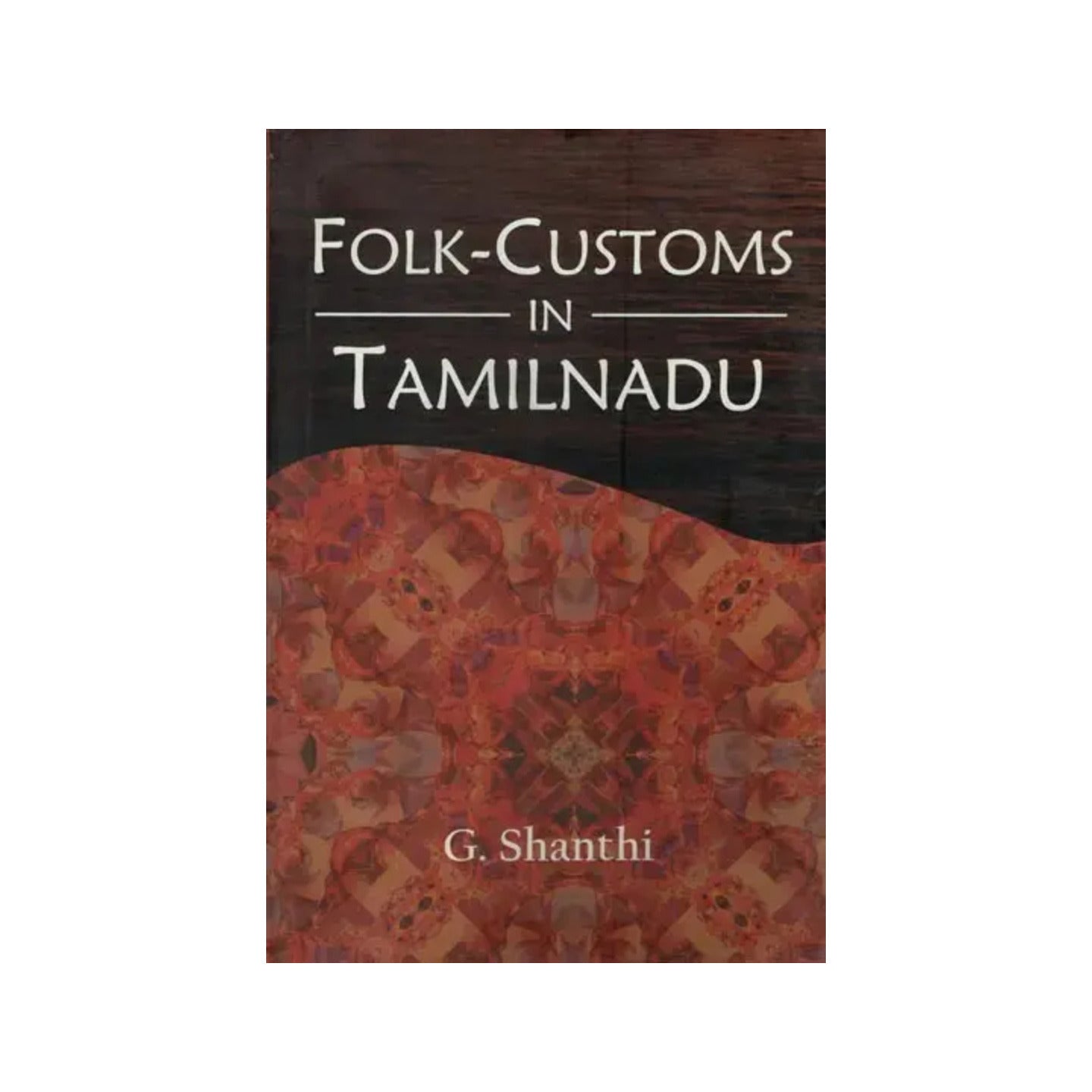 Folk - Customs In Tamilnadu - Totally Indian