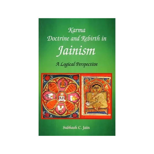 Karma Doctrine - Rebirth In Jainism- A Logical Perspective - Totally Indian