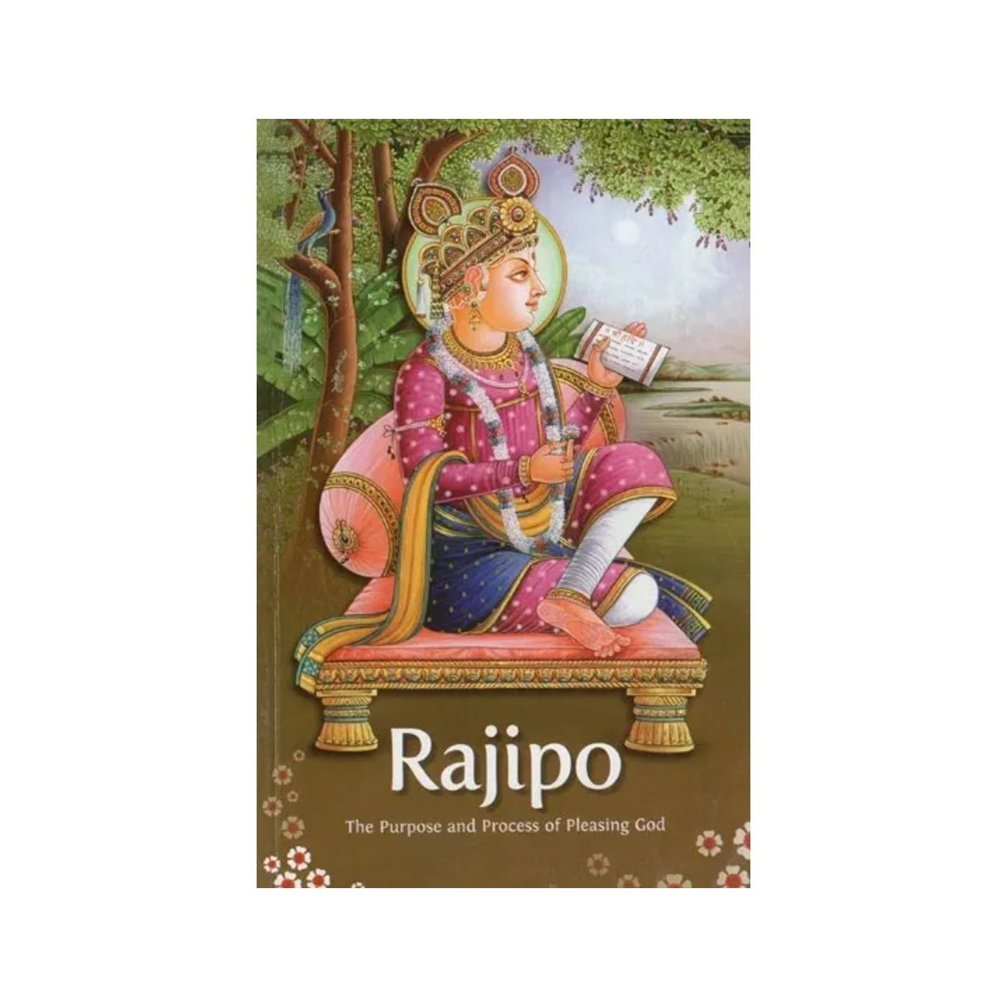 Rajipo : The Purpose And Process Of Pleasing God - Totally Indian