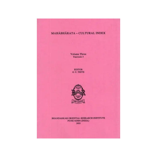 Mahabharata- Cultural Index (Volume Three, Fascicule 3) - Totally Indian