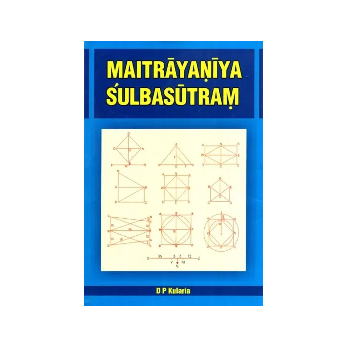 Maitrayaniya Sulbasutram - Totally Indian