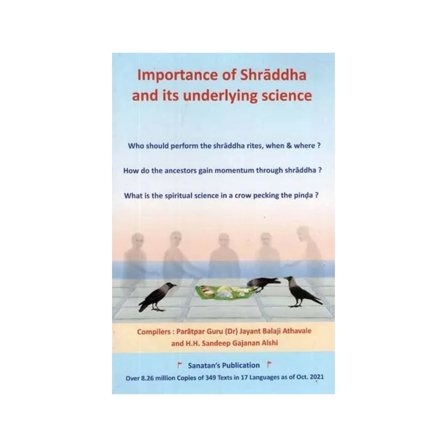 Importance Of Shraddha And Its Underlying Science - Totally Indian