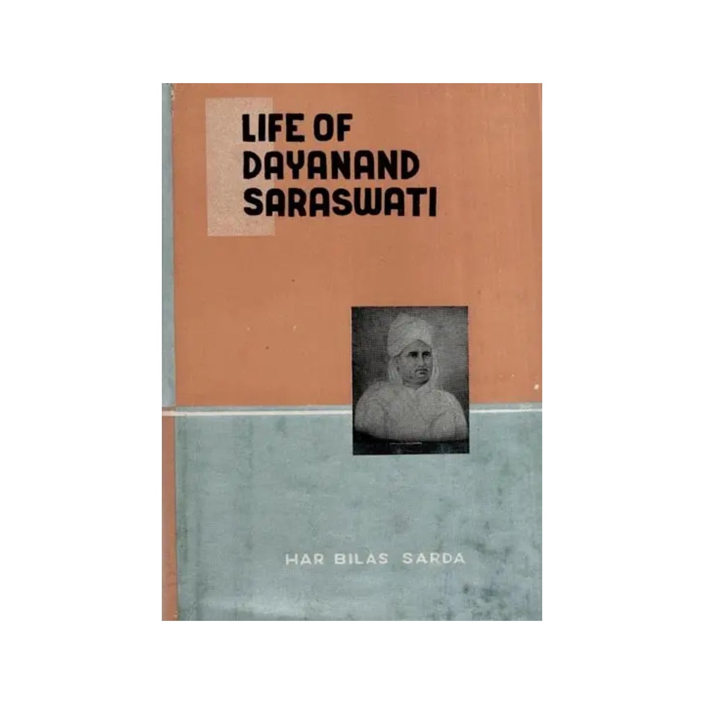 Life Of Dayanand Saraswati: World Teacher (An Old And Rare Book) - Totally Indian