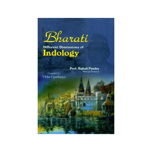 Bharati Different Dimensions Of Indology - Totally Indian