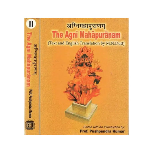 अग्निमहापुराणम्- The Agni Mahapuranam: Text And English Translation By M.n. Dutt (Set Of 2 Volumes) - Totally Indian