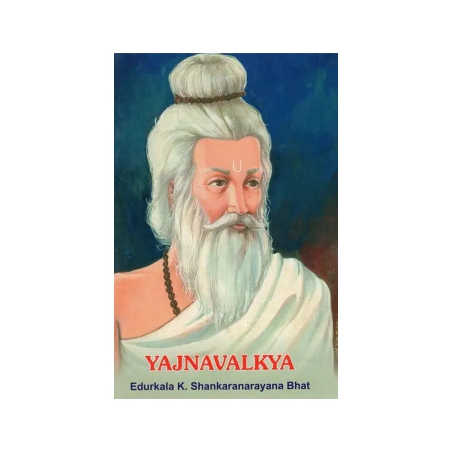 Yajnavalkya - Totally Indian