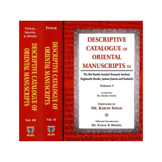 Descriptive Catalogue Of Oriental Manuscripts In The Shri Ranbir Sanskrit Research Institute Raghunath Mandir, Jammu - Jammu Kashmir (Set Of 3 Volumes) - Totally Indian