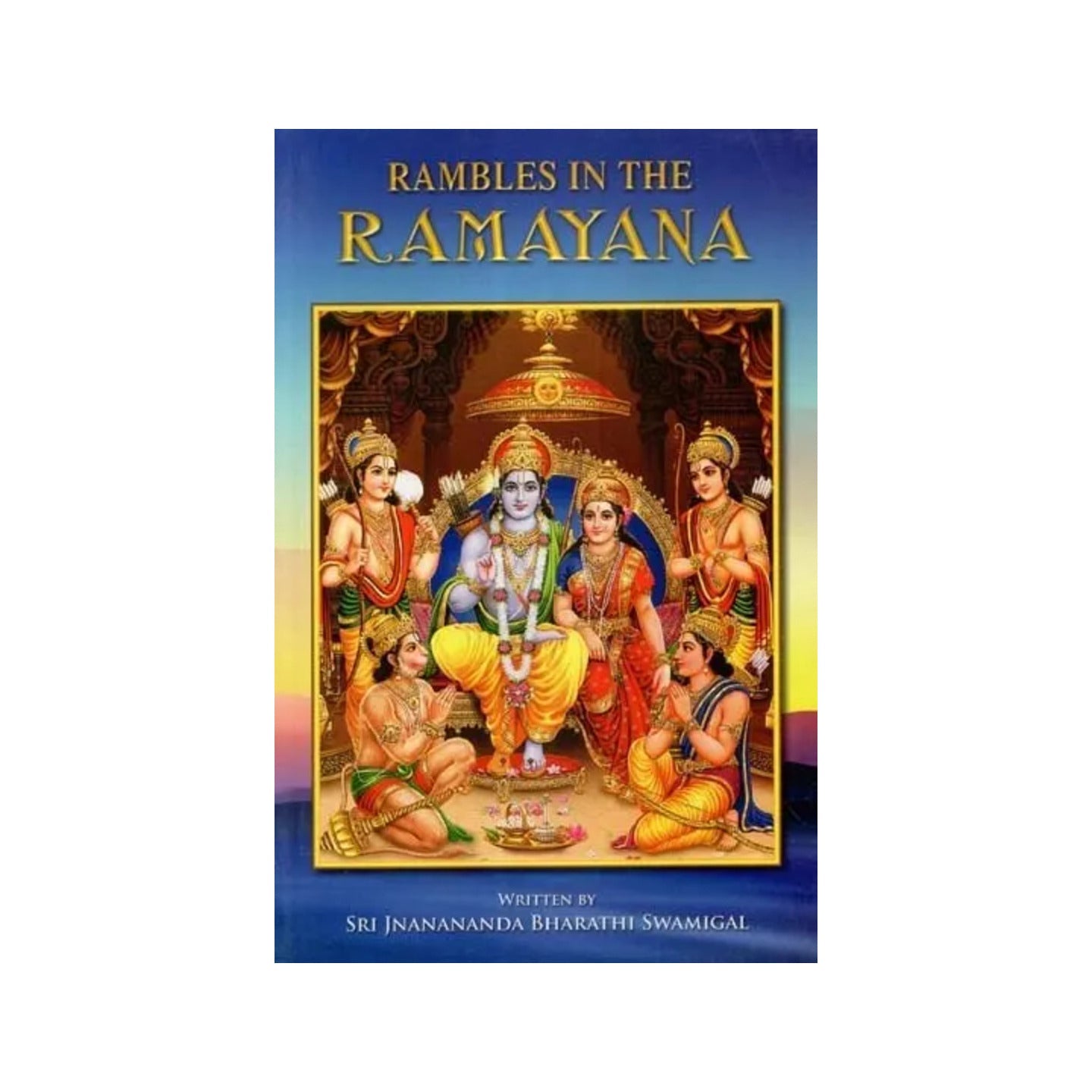 Rambles In The Ramayana - Totally Indian