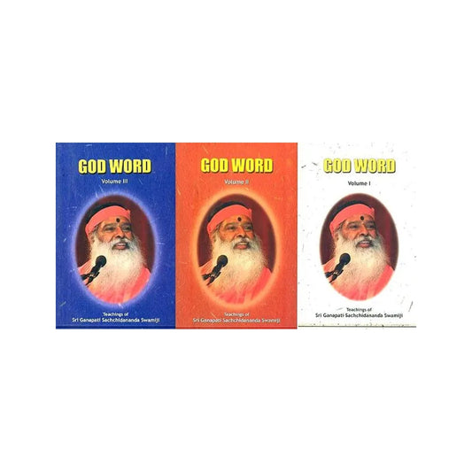 God Word- Teachings Of Sri Ganapati Sachchidananda Swamiji (Set Of 3 Volumes) - Totally Indian