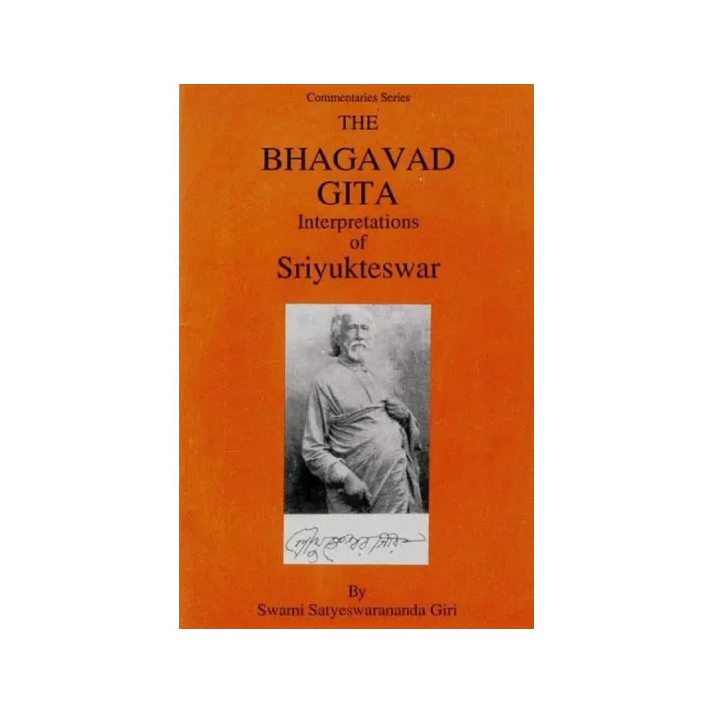 The Bhagavad Gita Interpretations Of Sriyukteswar - Totally Indian