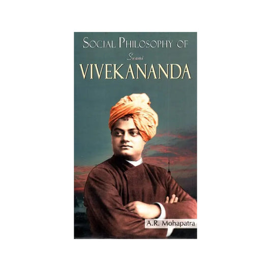 Social Philosophy Of Swami Vivekananda - Totally Indian