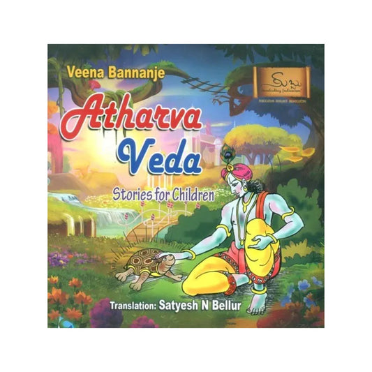 Atharva Veda- Stories For Children - Totally Indian