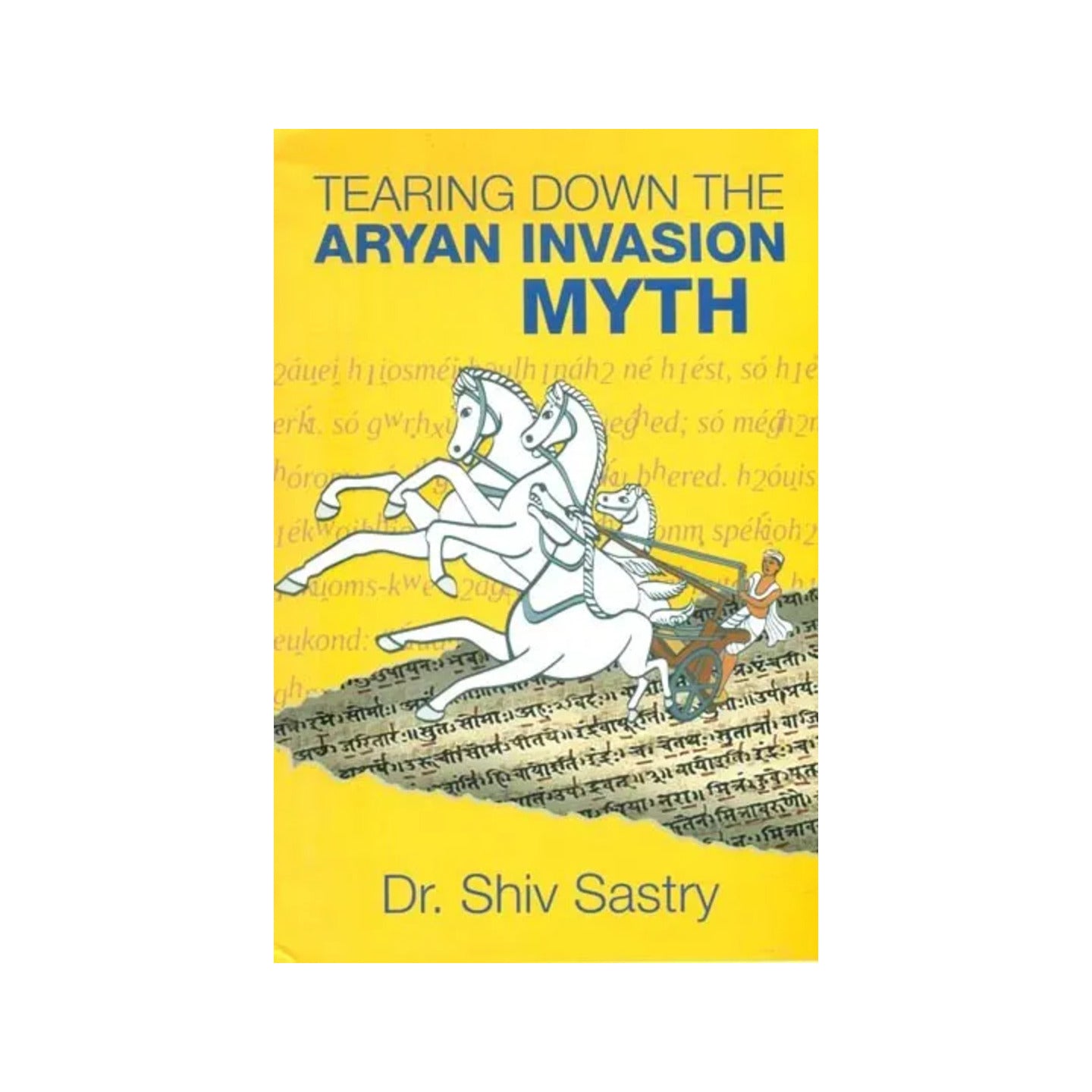 Tearing Down The Aryan Invasion Myth - Totally Indian