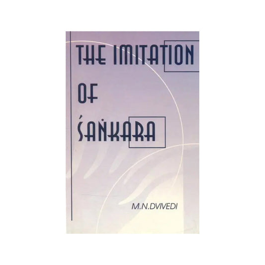 The Imitation Of Sankara - Totally Indian