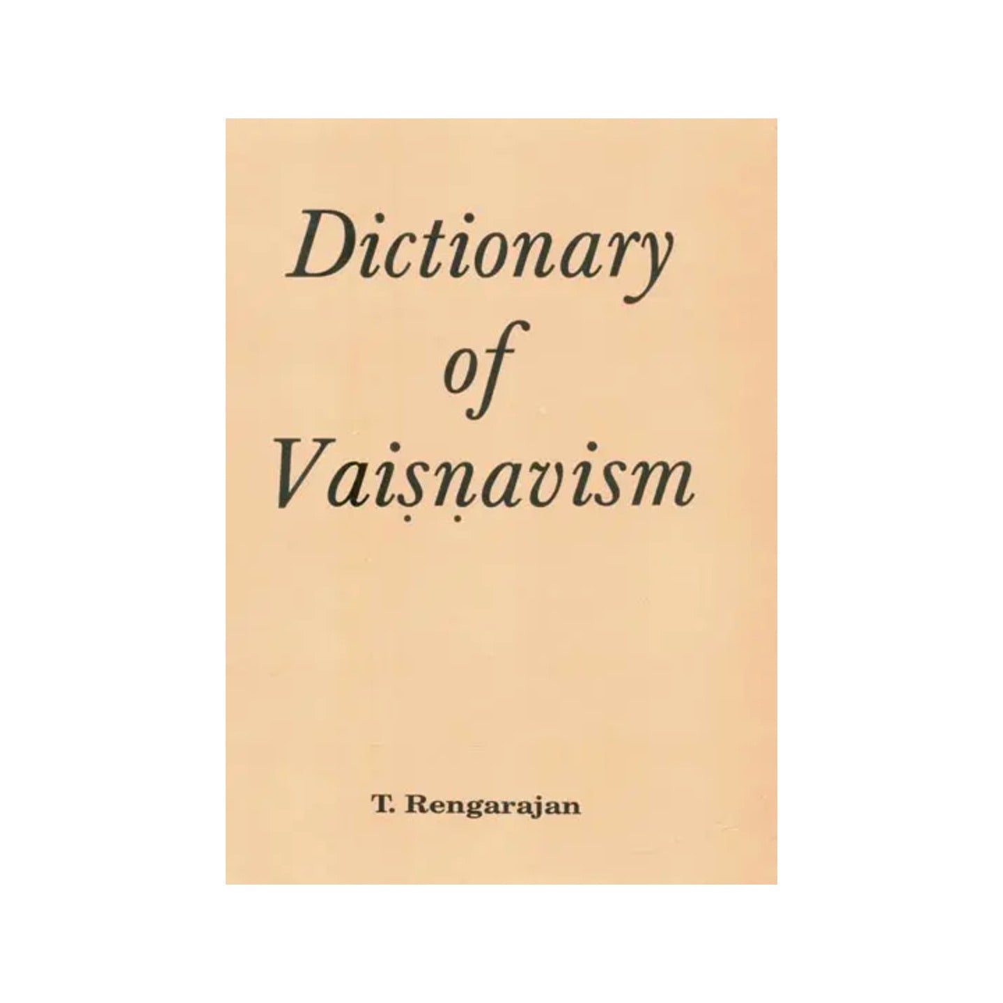 Dictionary Of Vaisnavism - Totally Indian