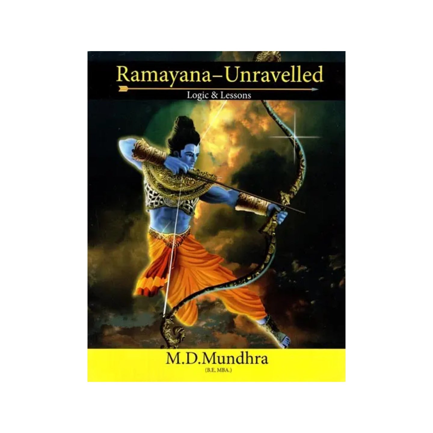 Ramayana-unravelled (Logic & Lessons) - Totally Indian