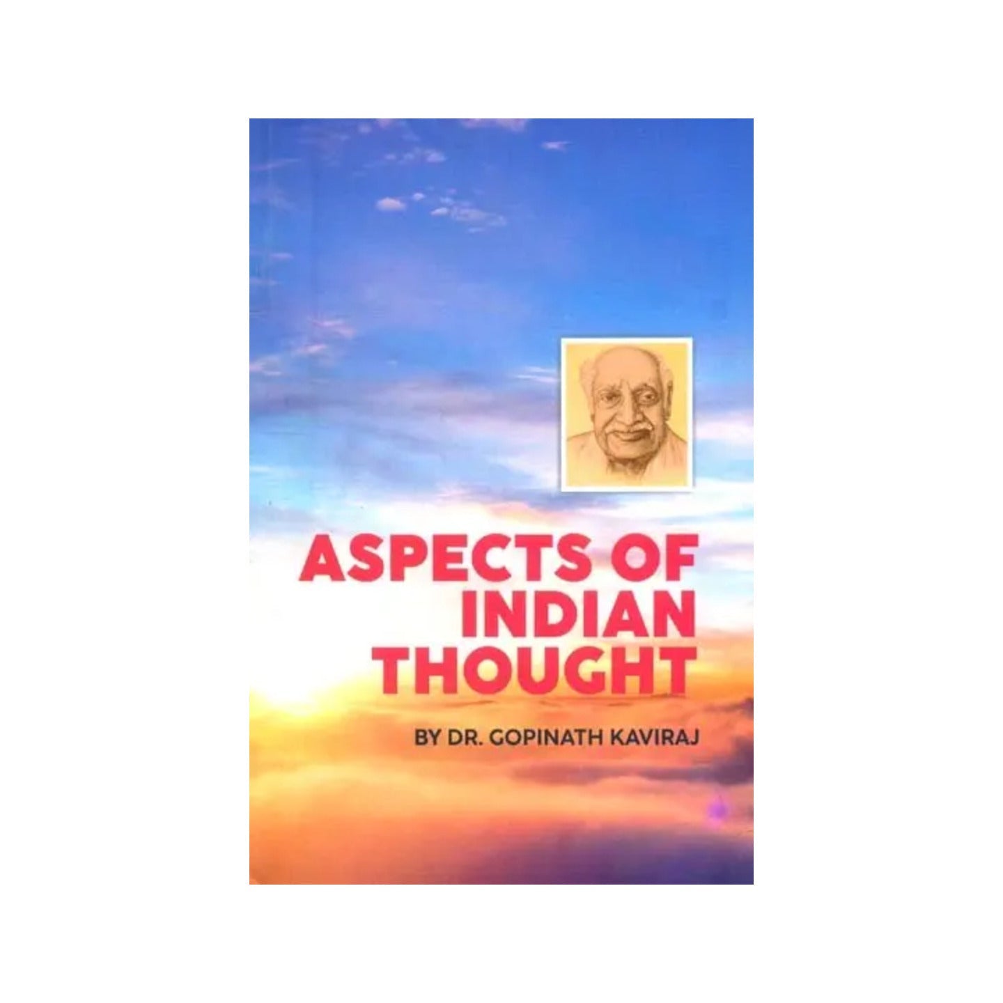 Aspects Of Indian Thought - Totally Indian