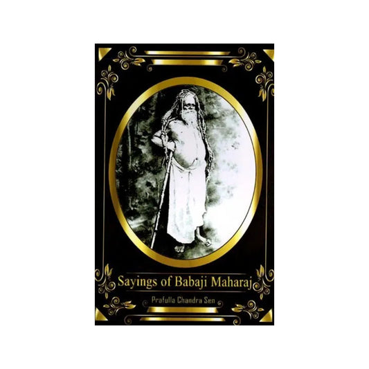 Sayings Of Babaji Maharaj - Totally Indian