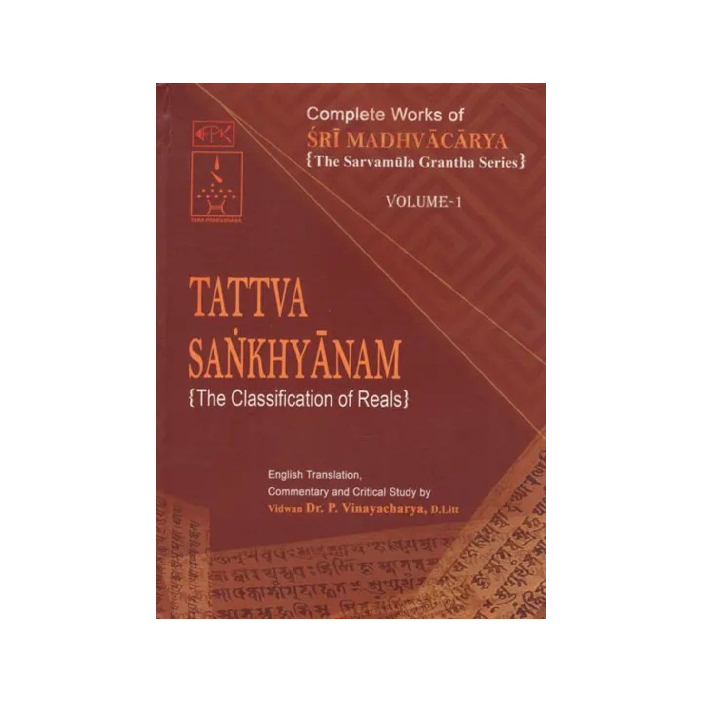 Tattva Sankhyanam- The Classification Of Reals (Volume- I) - Totally Indian