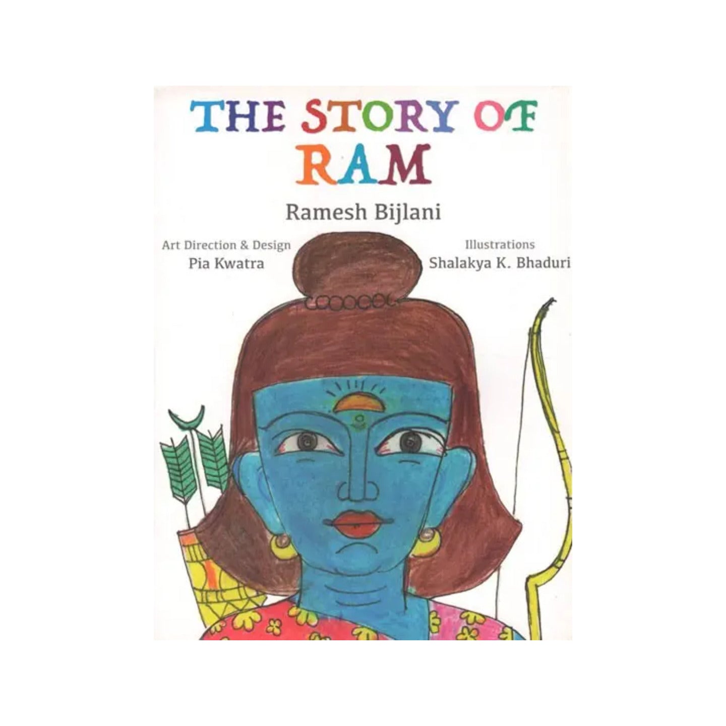 The Story Of Ram - Totally Indian