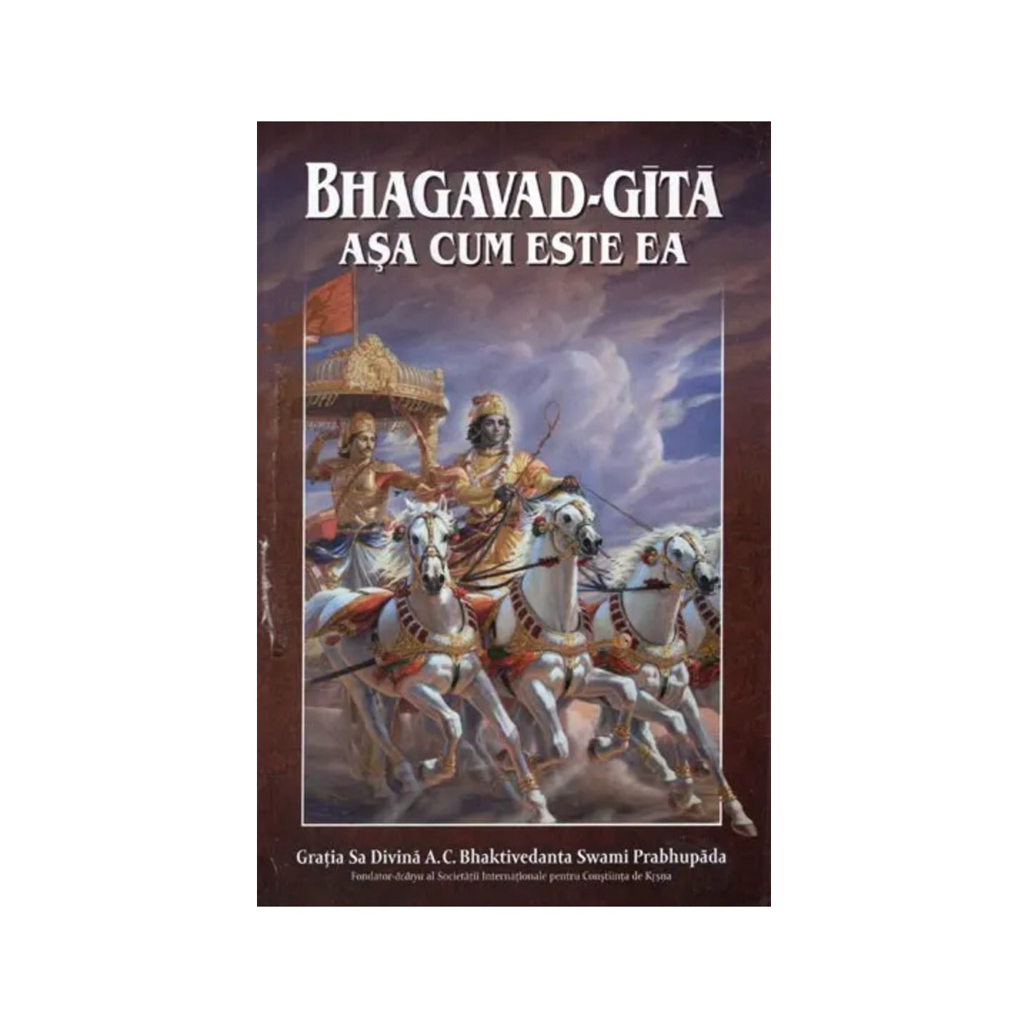 Bhagavad - Gita Asa Cum Este Ea (Romania) - Totally Indian