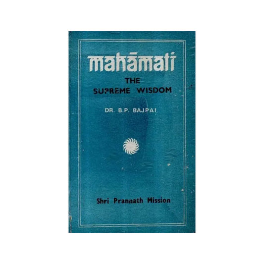 Mahamati- The Supreme Wisdom (An Old And Rare Book) - Totally Indian