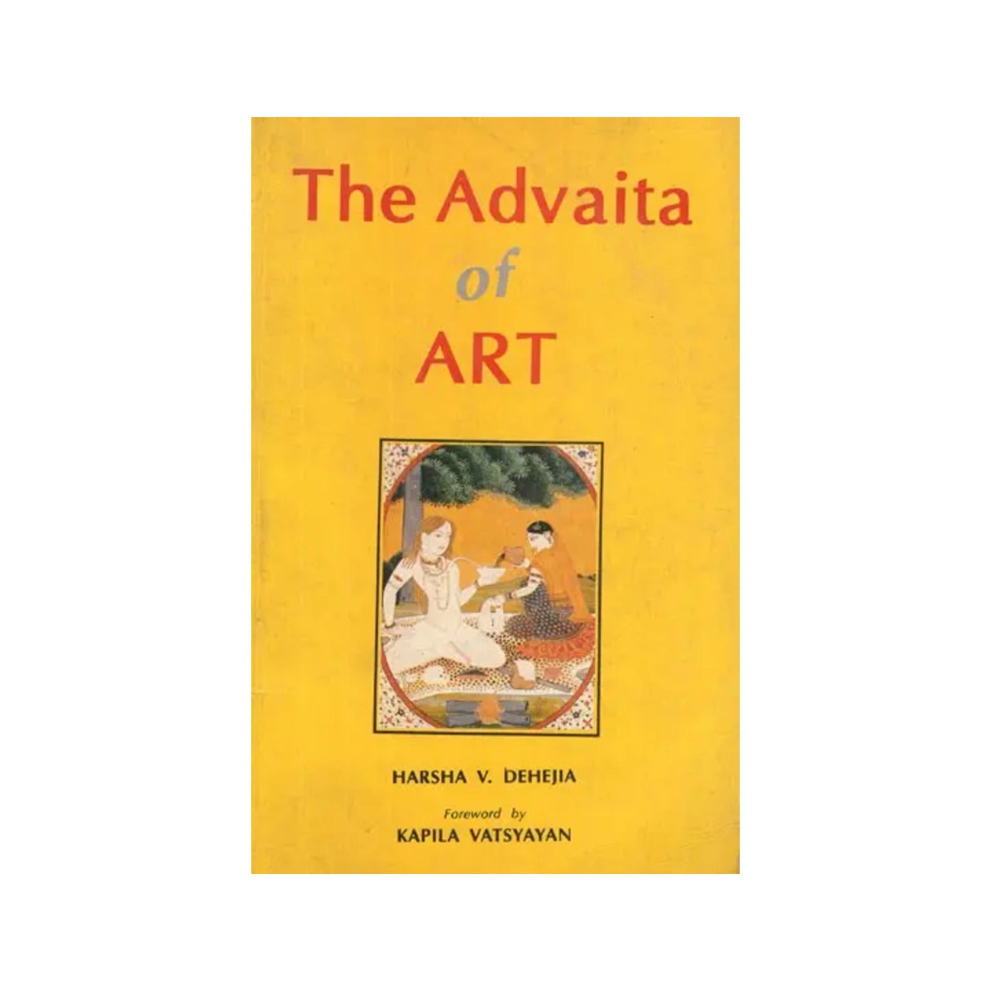 The Advaita Of Art (An Old And Rare Book) - Totally Indian