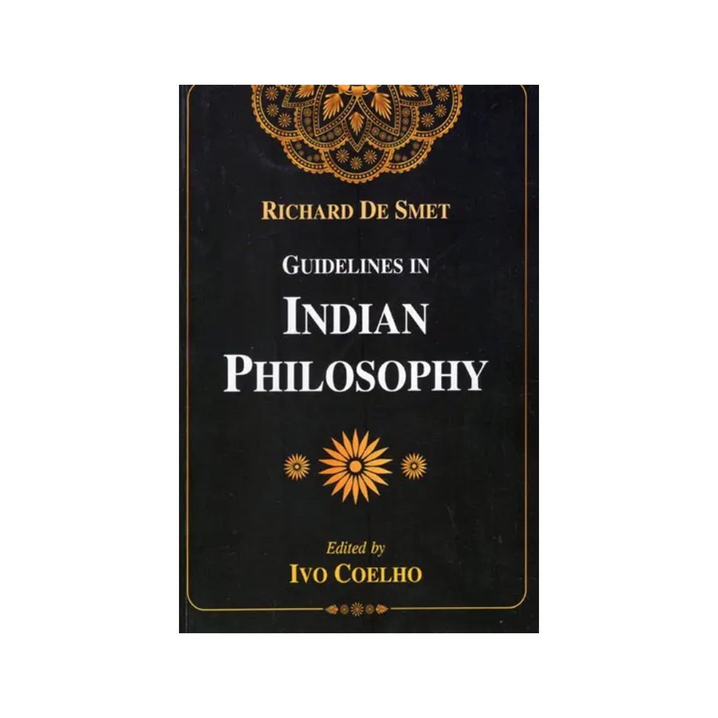 Guidelines In Indian Philosophy - Totally Indian