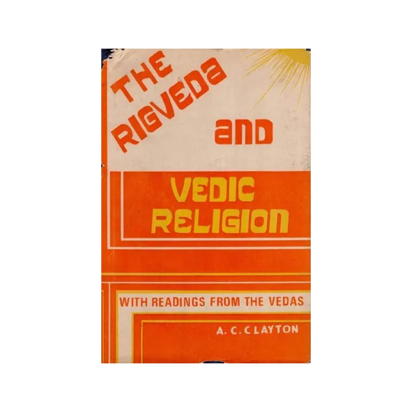 The Rigveda And Vedic Religion (An Old & Rare Book) - Totally Indian