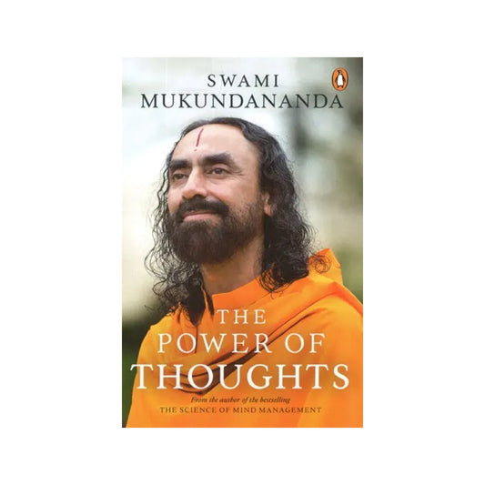 The Power Of Thoughts (From The Author Of The Bestselling The Science Of Mind Management - Totally Indian