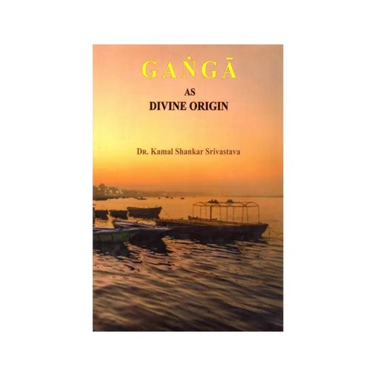 Ganga As Divine Origin - Totally Indian