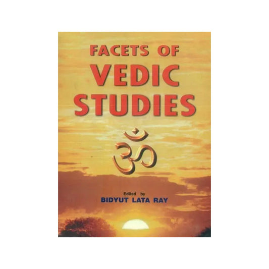 Facets Of Vedic Studies - Totally Indian